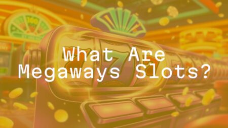 What Are Megaways Slots?