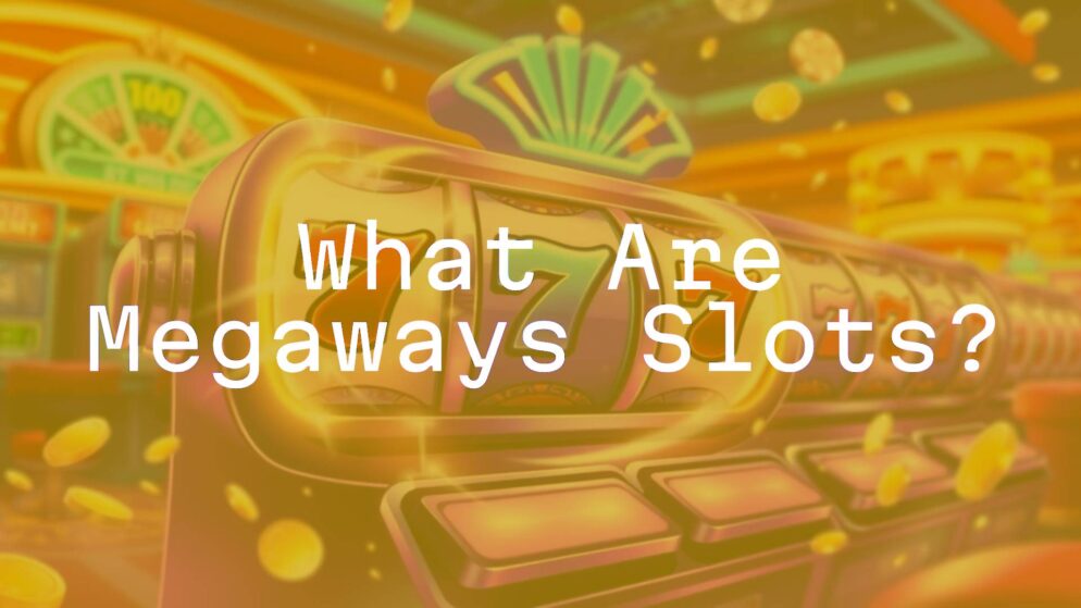 What Are Megaways Slots?